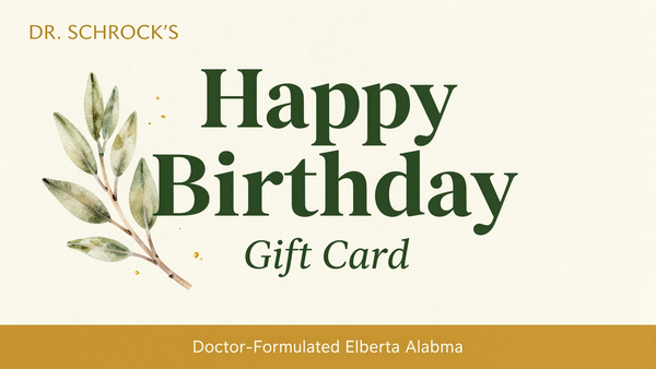 Dr. Schrock's Birthday Gift Card